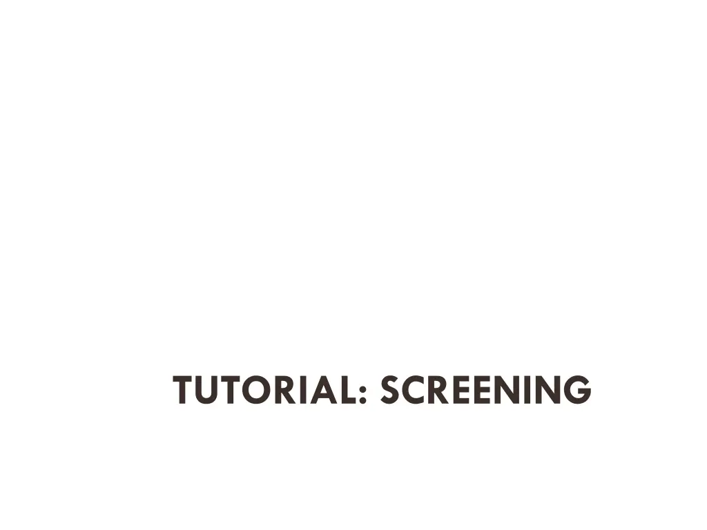 tutorial screening n.w