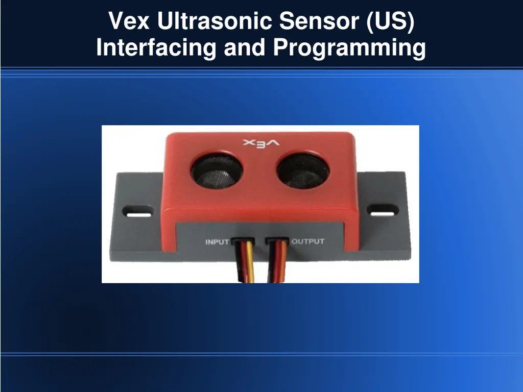 vex ultrasonic sensor us interfacing n.w