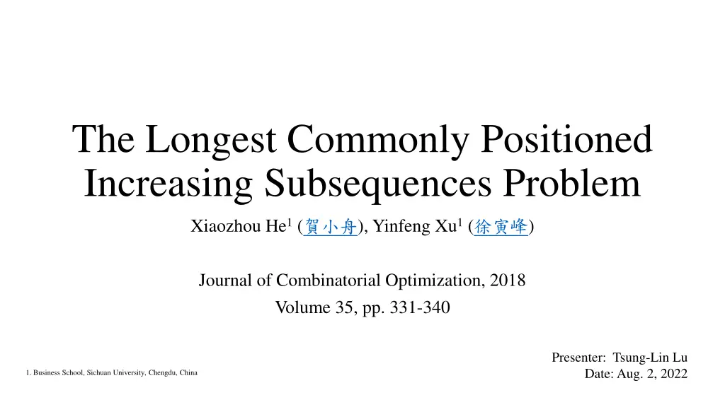 the longest commonly positioned increasing n.w