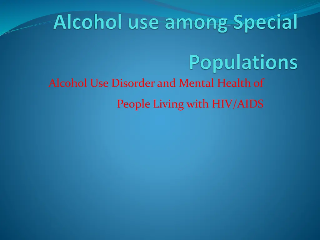 alcohol use disorder and mental health of n.w
