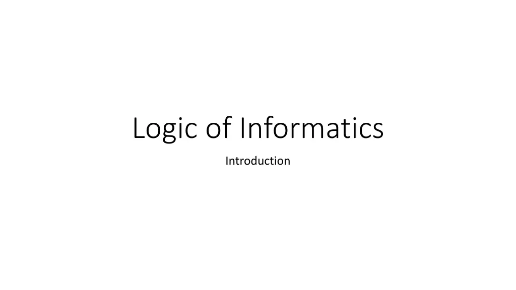 logic of informatics n.w
