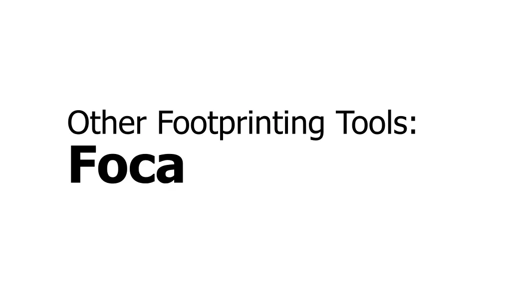 other footprinting tools foca n.w