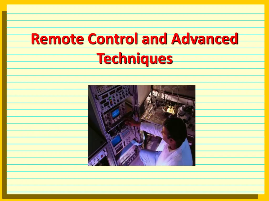 remote control and advanced techniques n.w