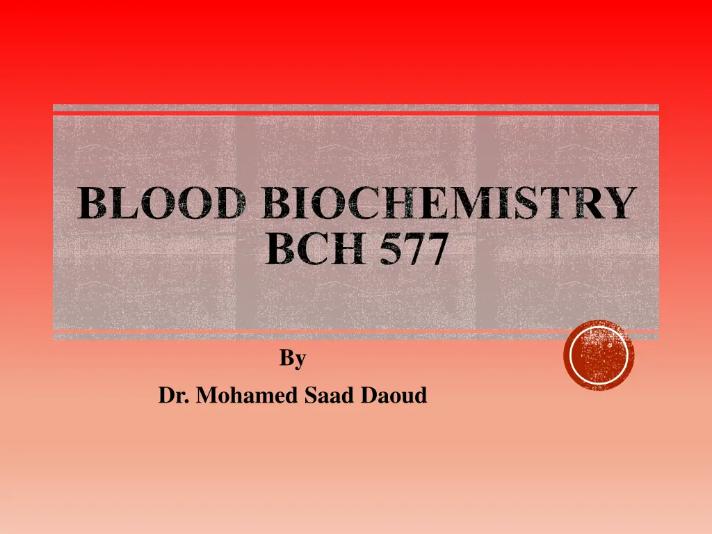 blood biochemistry bch 577 n.w