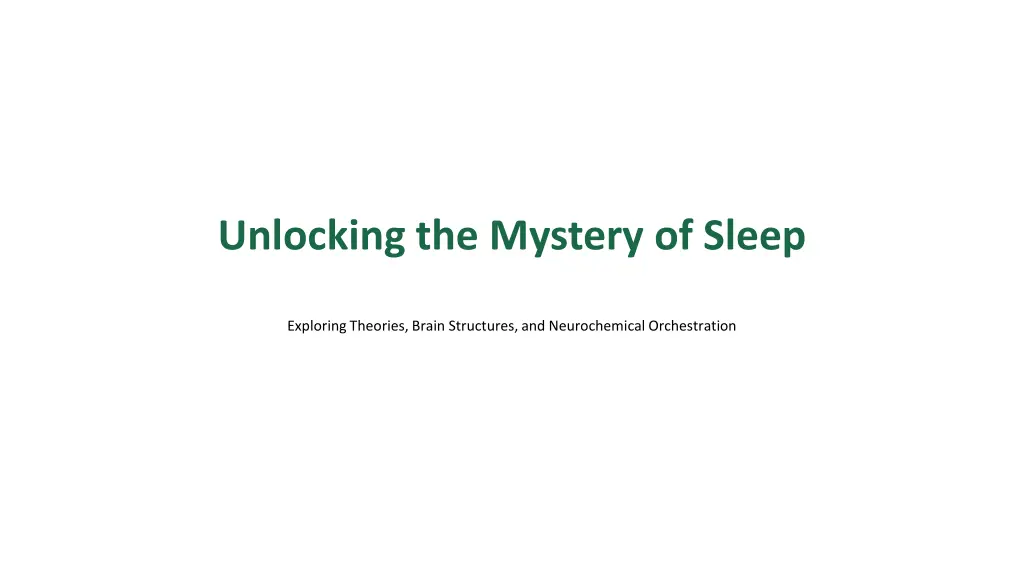 unlocking the mystery of sleep n.w