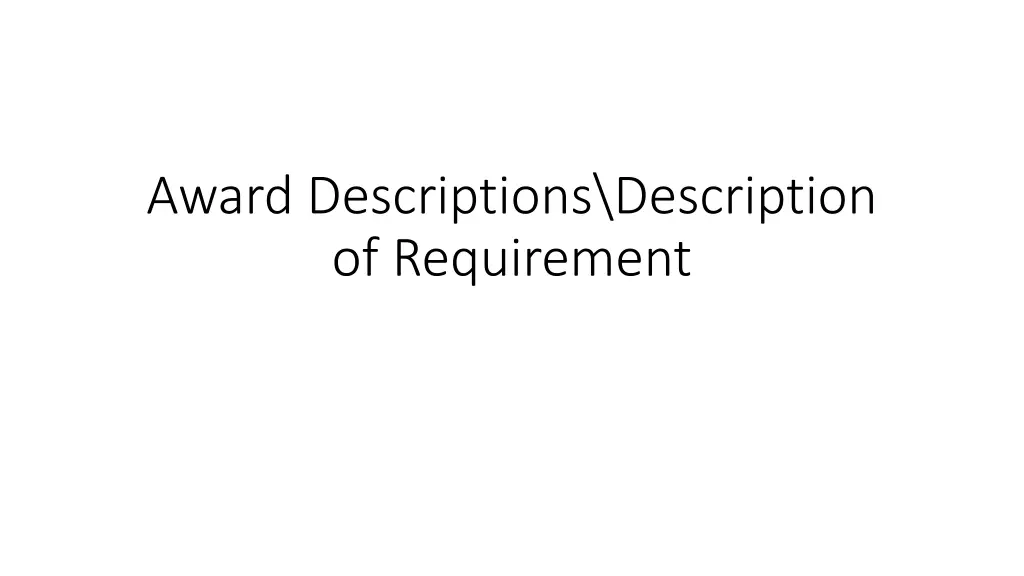award descriptions description of requirement n.w