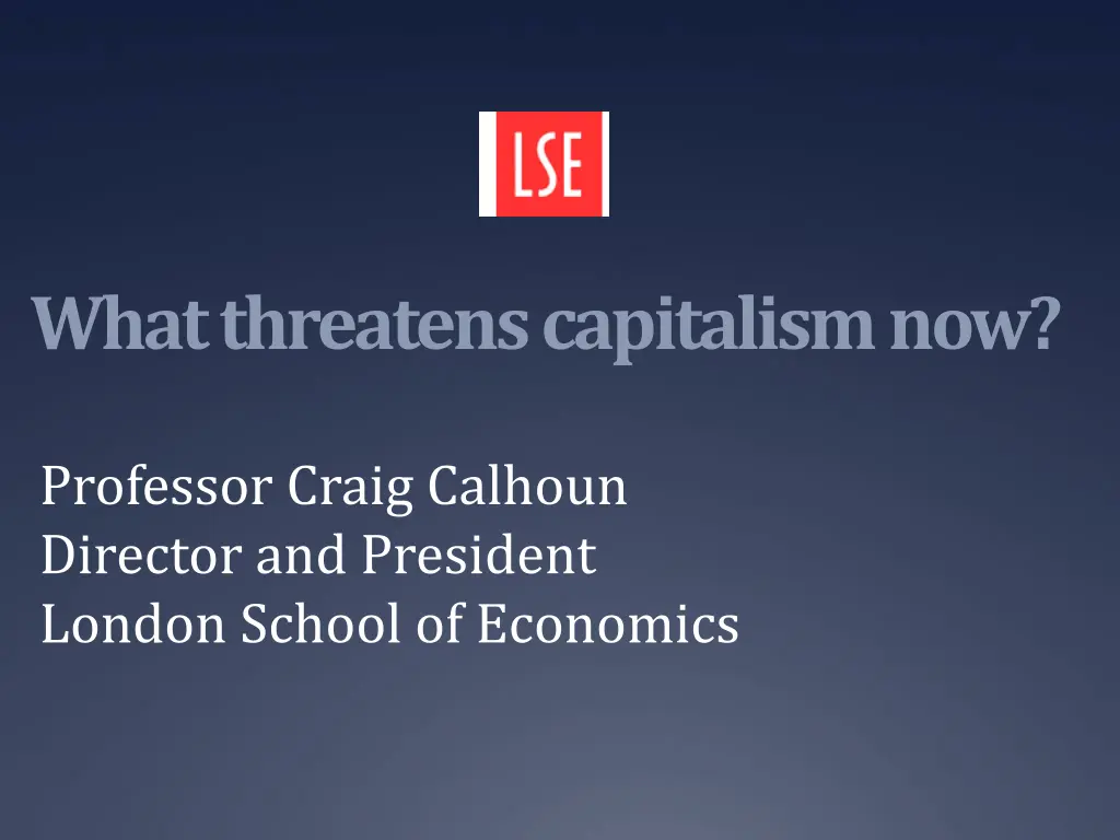 what threatens capitalism now n.w