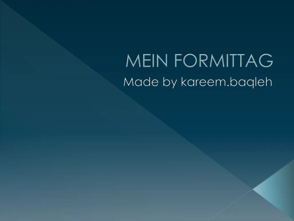 mein formittag made by kareem baqleh n.w