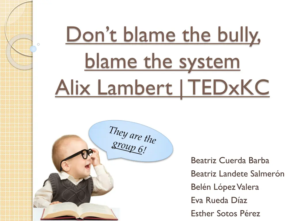 don t blame the bully blame the system alix n.w