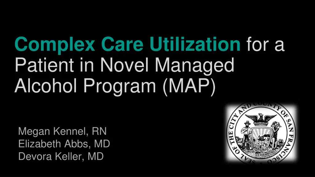 complex care utilization for a patient in novel n.w