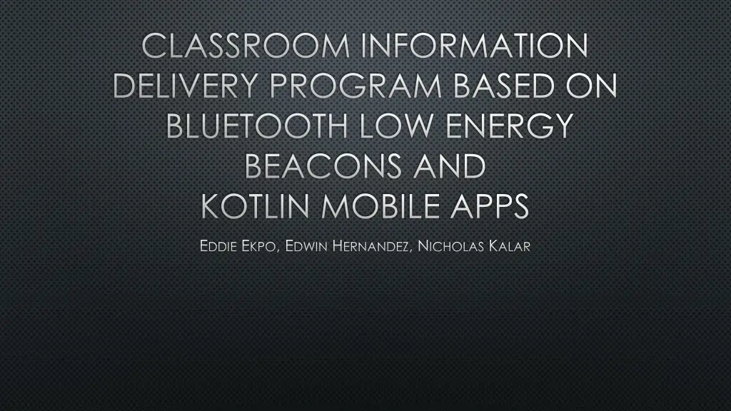 classroom information delivery program based n.w