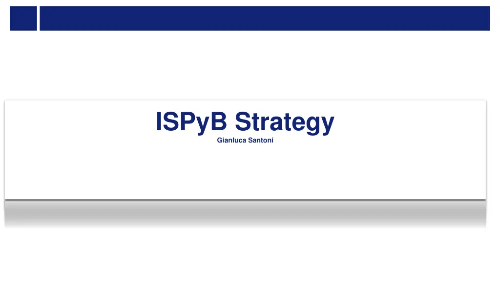 ispyb strategy gianluca santoni n.w
