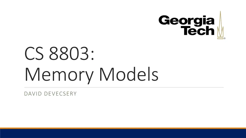 cs 8803 memory models n.w