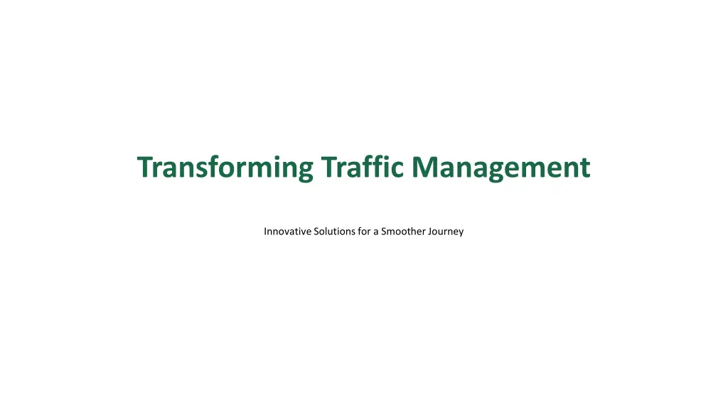 transforming traffic management n.w