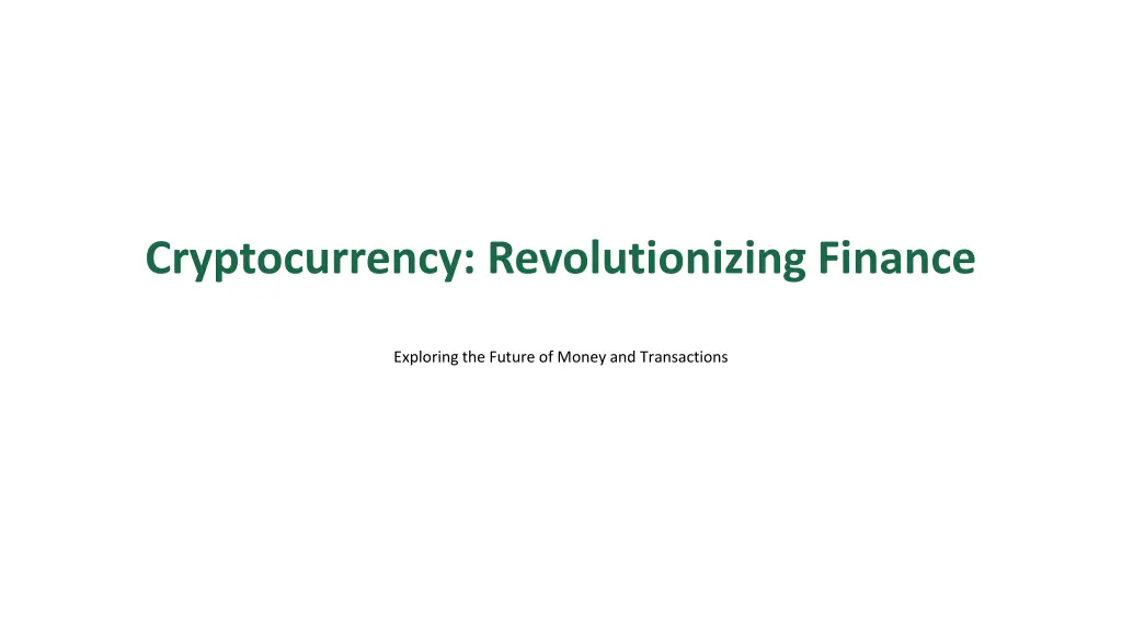 cryptocurrency revolutionizing finance n.w