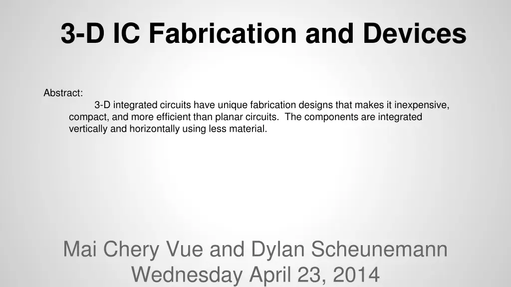 3 d ic fabrication and devices n.w
