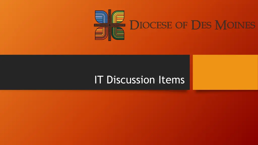 it discussion items n.w