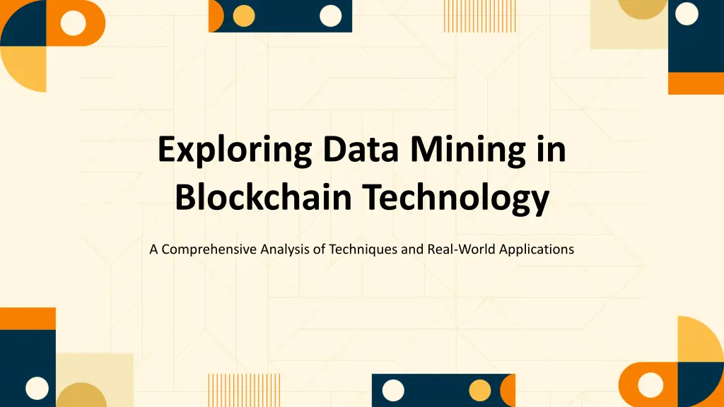 exploring data mining in blockchain technology n.w