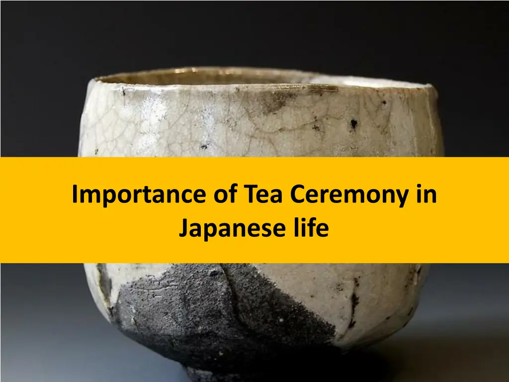 importance of tea ceremony in japanese life n.w