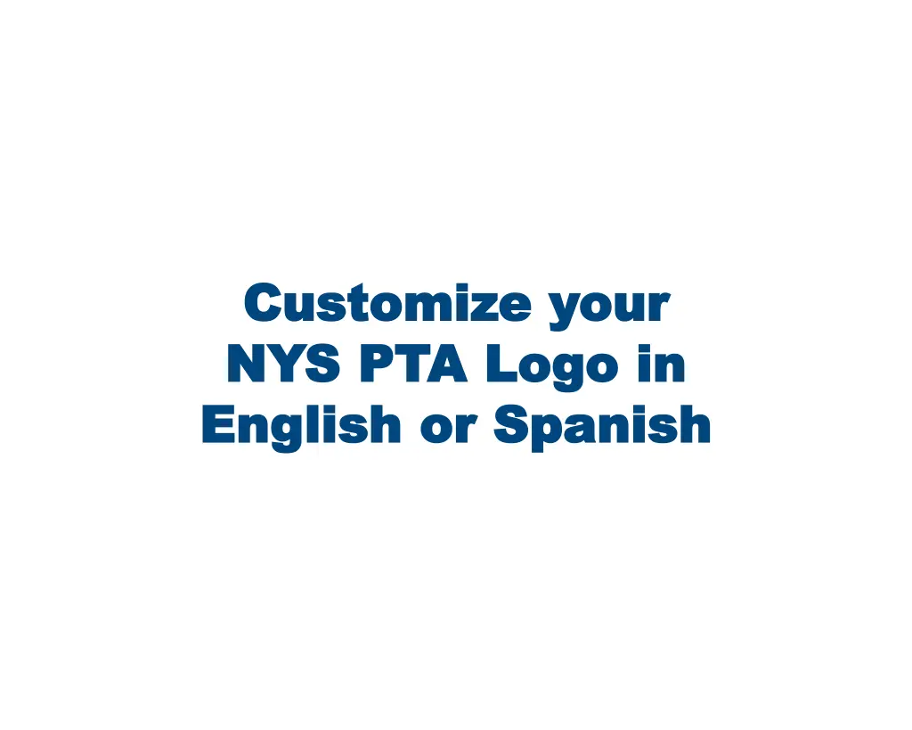customize your customize your nys pta logo n.w