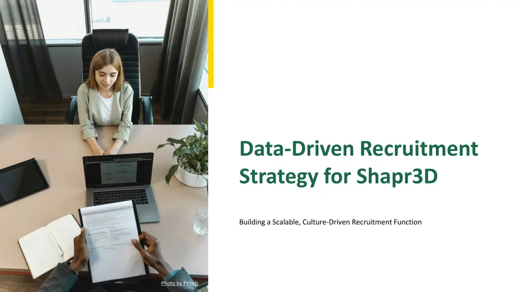 data driven recruitment strategy for shapr3d n.w