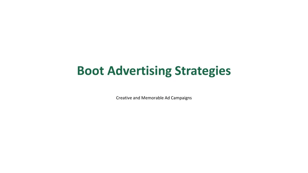 boot advertising strategies n.w