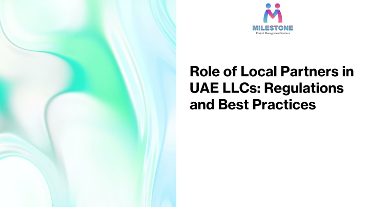 Role of Local Partners in UAE LLCs: Regulations and Best Practices