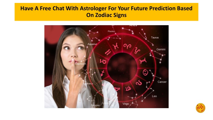 Have A Free Chat With Astrologer For Your Future Prediction Based On Zodiac Signs