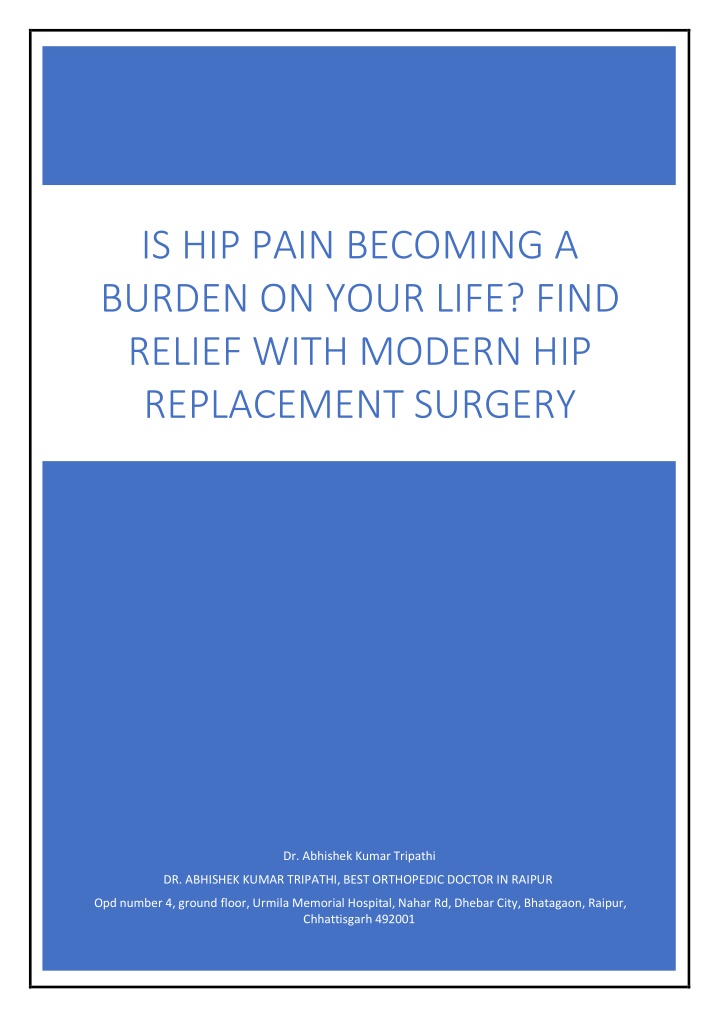 is hip pain becoming a burden on your life find n.w