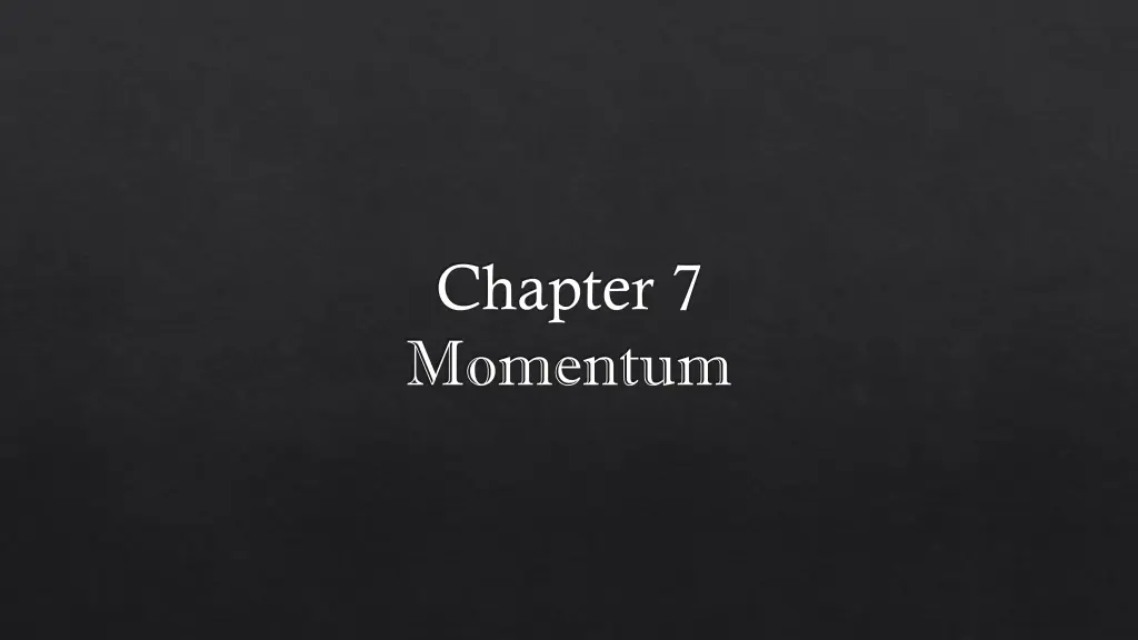 chapter 7 momentum n.w