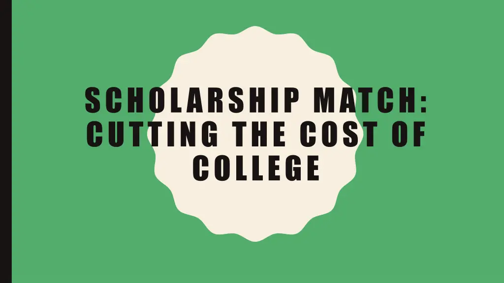 scholarship match cutting the cost of college n.w
