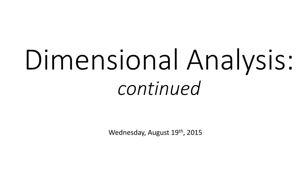 dimensional analysis continued n.w