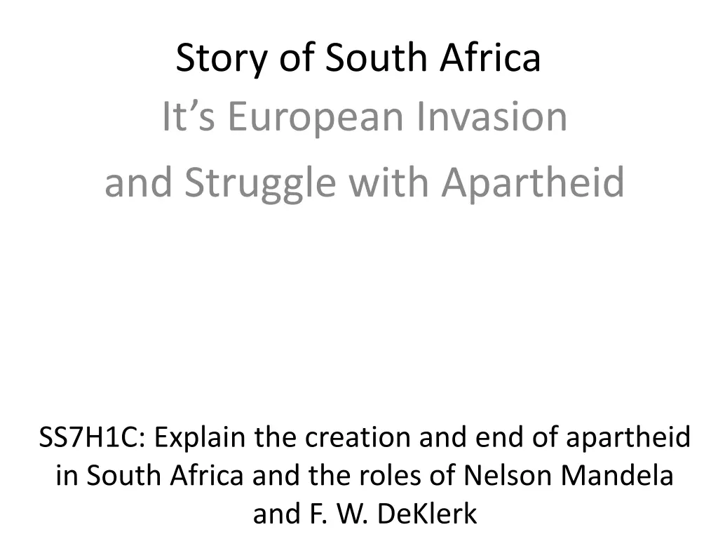 story of south africa it s european invasion n.w