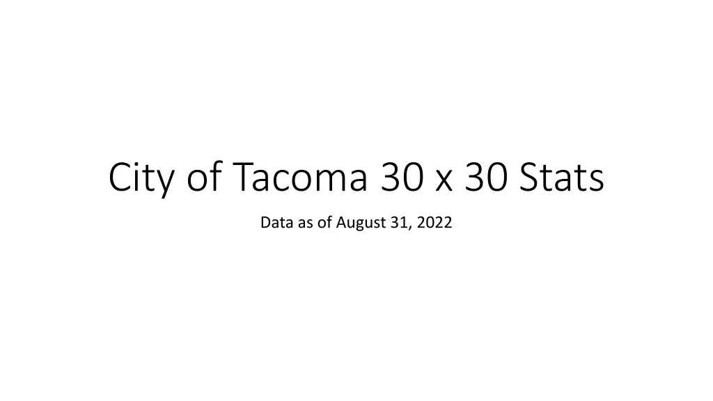 city of tacoma 30 x 30 stats n.w