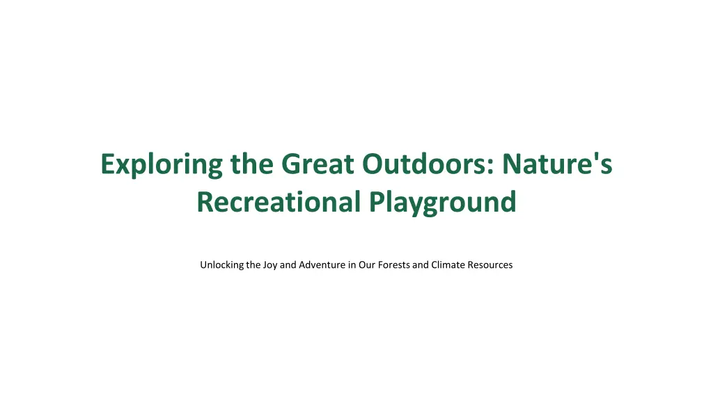 exploring the great outdoors nature n.w
