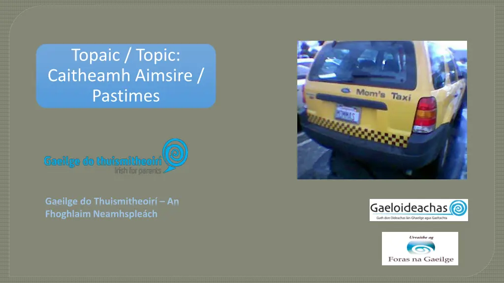 topaic topic caitheamh aimsire pastimes n.w