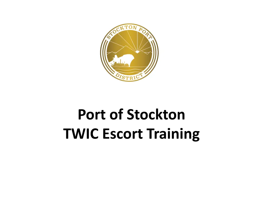 port of stockton twic escort training n.w