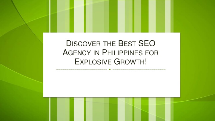 Discover the Best SEO Agency in Philippines for Explosive Growth!
