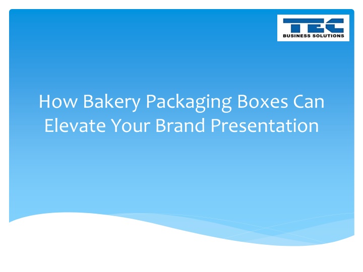 how bakery packaging boxes can elevate your brand n.w