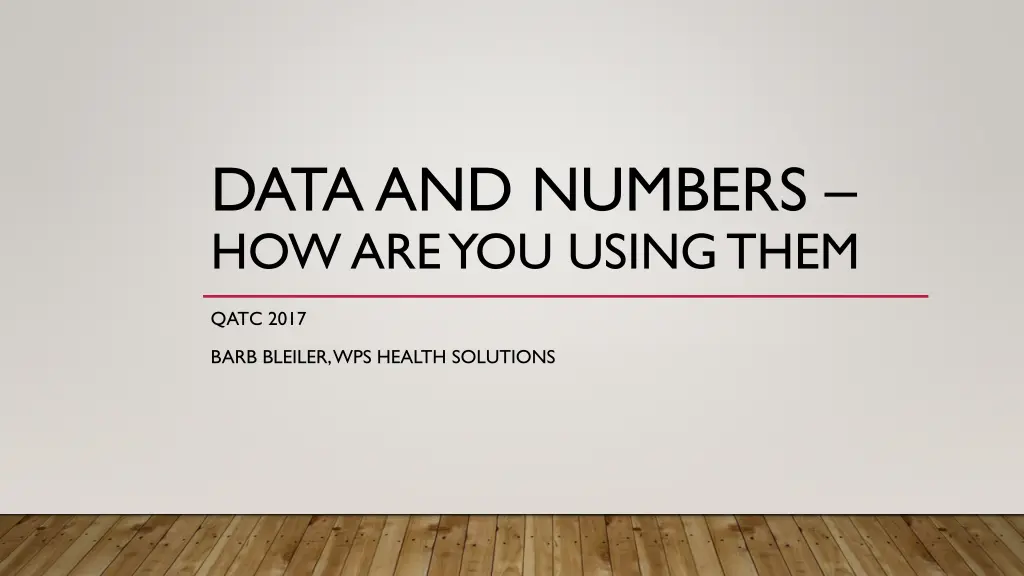 data and numbers how are you using them n.w