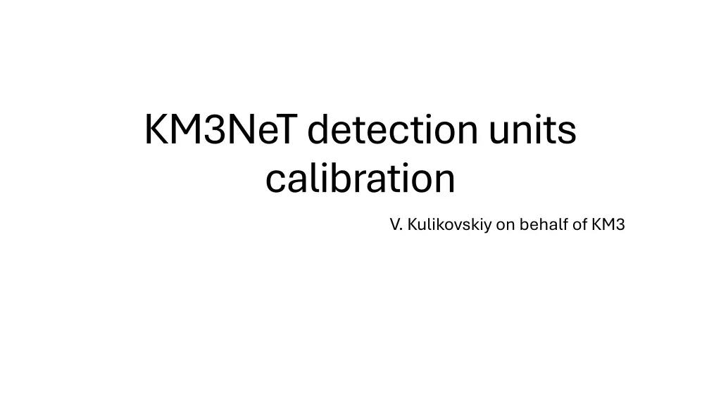 km3net detection units calibration n.w