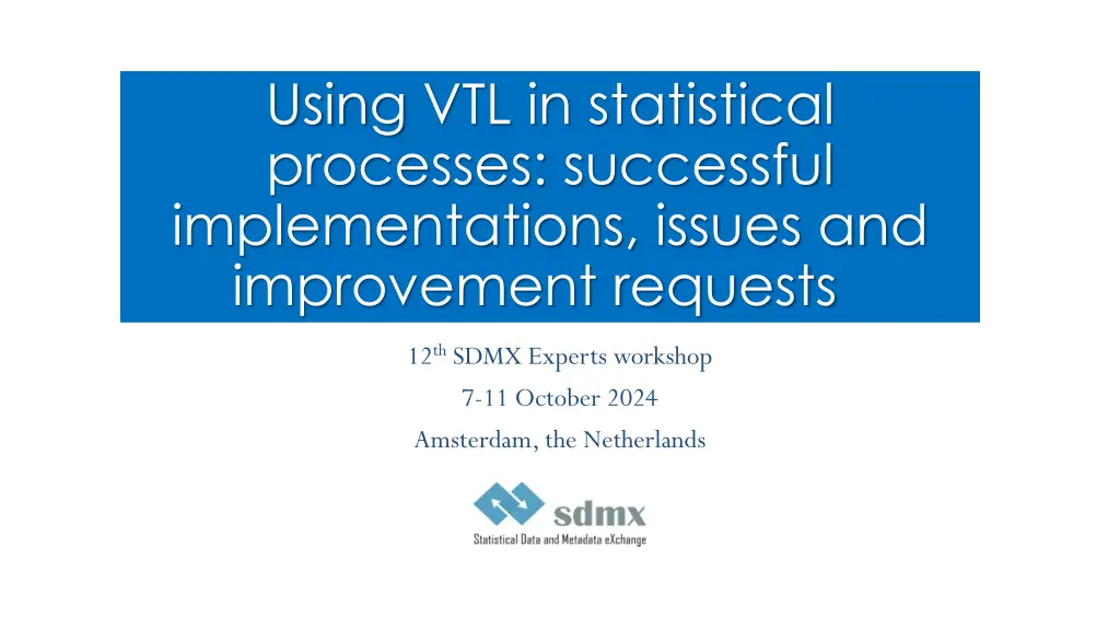 using vtl in statistical processes successful n.w