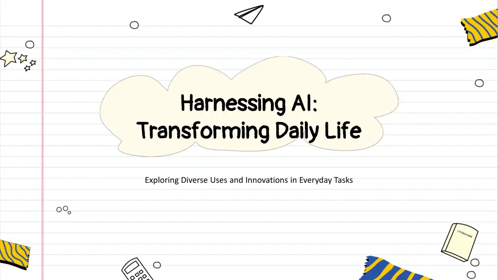 harnessing ai harnessing ai transforming daily n.w