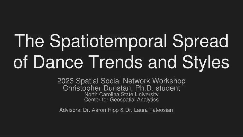 the spatiotemporal spread of dance trends n.w