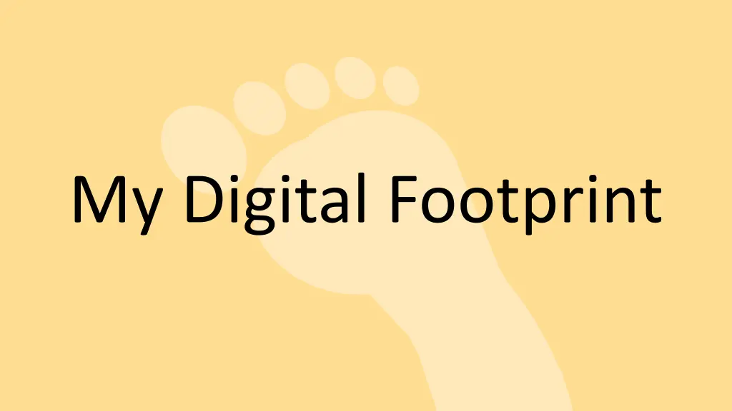 my digital footprint n.w