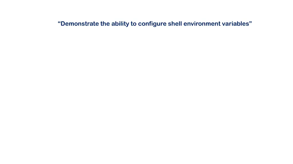 demonstrate the ability to configure shell n.w