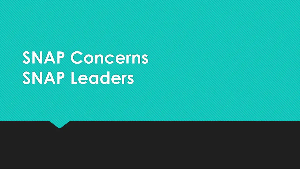 snap concerns snap leaders n.w