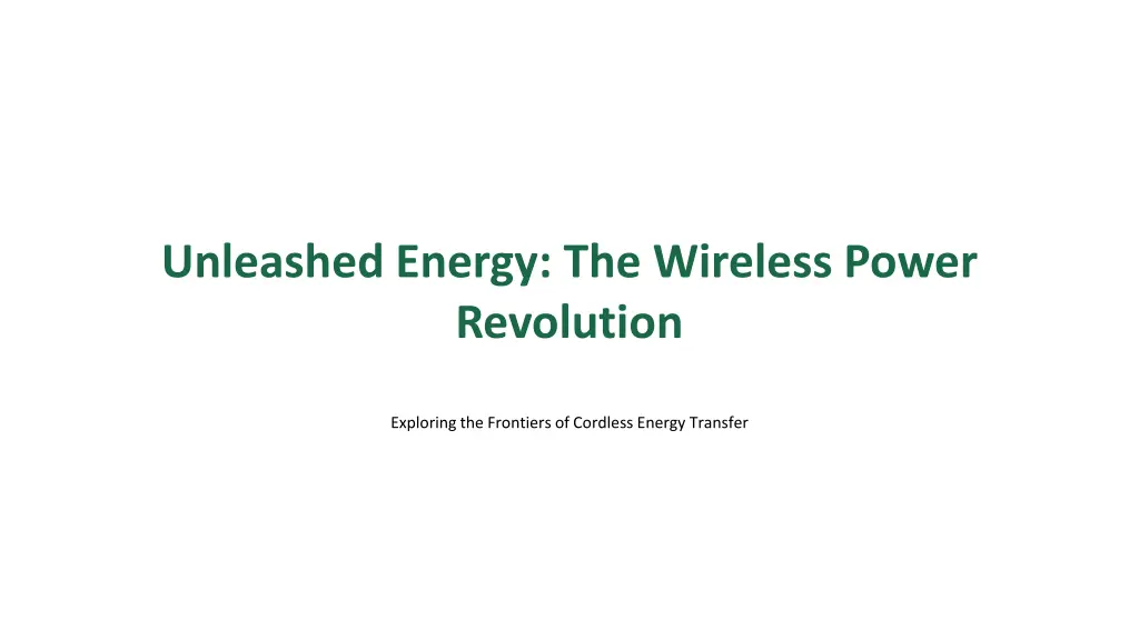 unleashed energy the wireless power revolution n.w