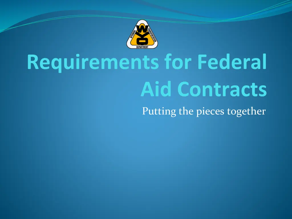 requirements for federal aid contracts putting n.w