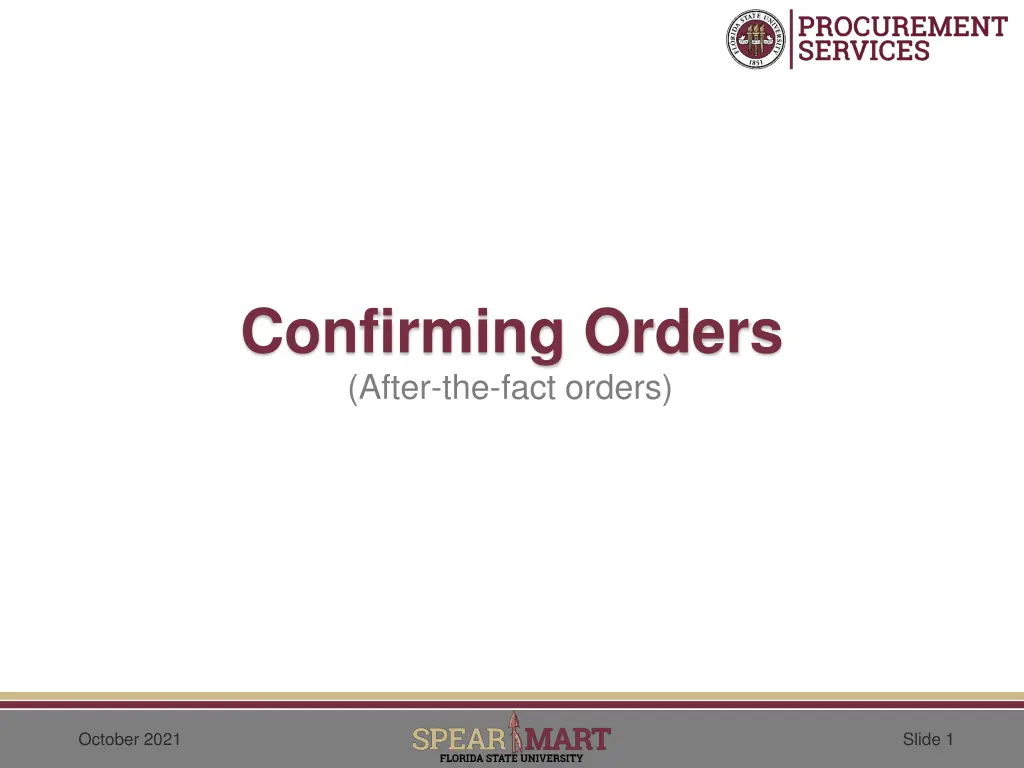 confirming orders after the fact orders n.w